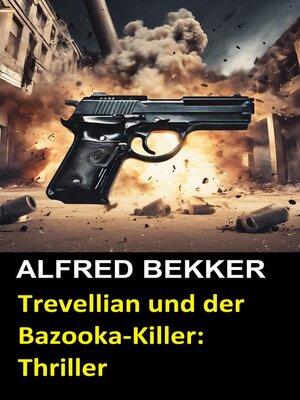 cover image of Trevellian und der Bazooka-Killer